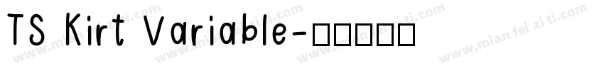 TS Kirt Variable字体转换